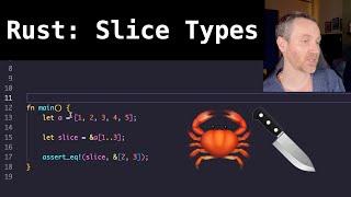 Rust: Slice Types