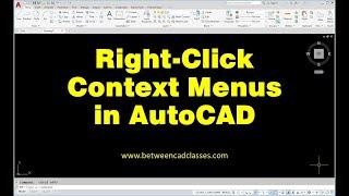 Working with Right Click Menus in AutoCAD