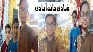 shadi vlog# saim r mein shadi m gay r enjoy kiya.