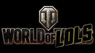 World of Tanks - World of LOLs