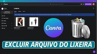 Como EXCLUIR um ARQUIVO (Design) da LIXEIRA NO CANVA