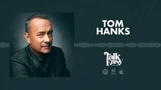 Tom Hanks Interview | Talk Easy with Sam Fragoso