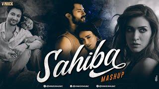 Sahiba Mashup | Viniick | Arijit Singh | Vishal Mishra | Mismatched | Raanjhan | Maiyya