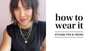 How To: Layer Necklaces