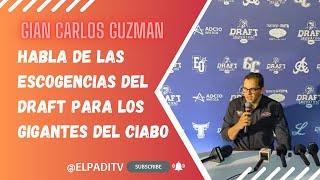 Primeras declaraciones de  Gian Carlos Guzmán de los Gigantes del Cibao luego del Draft de Novatos