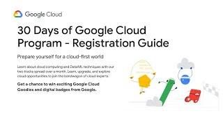 Google Cloud Program 30 Days - Registration Guide - By GDSC JIIT Sector - 62