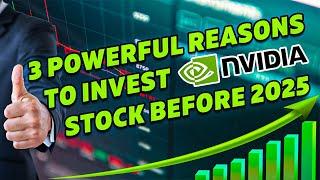 3 Powerful Reasons to Invest in Nvidia Stock Before 2025 | NASDAQ: NVDA | Stock Market | Trading