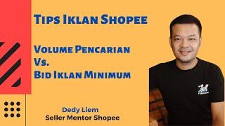 Tips Iklan Shopee - Volume Pencarian Kata Kunci Vs. Bid Minimum