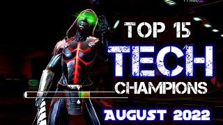 MCOC Top 15 Tech Champions August 2022 || Marvel Contest of Champions || Best Tech Champs