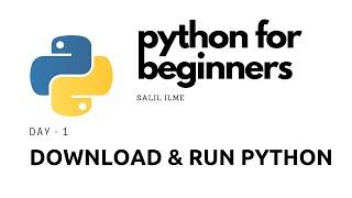 How to Setup Python in 5 minutes? Python for Beginners- Day 1