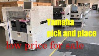 Low price sales of high quality Yamaha pick and place machines, automatic printers, reflow, SPI, AOI
