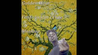 Golden Hour (Feat. Austin Crute) FANMADE MASHUP