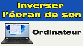 Comment inverser l’écran d’un ordinateur ? 