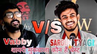 Vabby vs Sargun Tyagi Shayari Mukabala kaun hai best #Vabby731 #sargun_tyagi