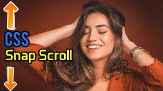 CSS Snap Scroll | Full Page Scrolling Effects 