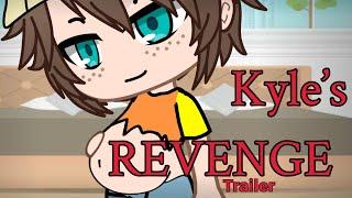 Kyle’s Revenge ~ Trailer | GLMM Vore ️