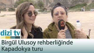 Birgül Ulusoy rehberliğinde Kapadokya turu - Dizi Tv 593. Bölüm