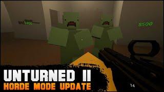 UNTURNED II HORDE MODE! - (Unturned 4.0 Devlog #26)
