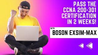 Ace the Cisco CCNA 200-301 Exam in Just 2 Weeks with Boson - Here's How! (2024)