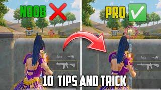 TOP 10 BEST Tips & Trick in BGMI / PUBG MOBILE | EVERYONE SHOULD WATCH ️ | NOOB TO PRO