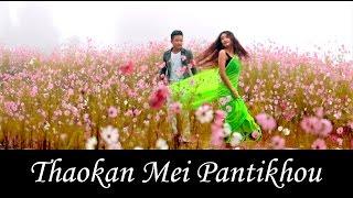 Thaokan Mei Pantikhou - Official Music Video Release