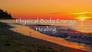 Physical Body Energy Healing