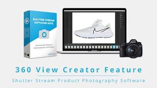 360 View Creator - Shutter Stream 360 Product Photography Software