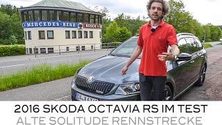 2016 Skoda Octavia RS im Test auf der alten Solitude Rennstrecke