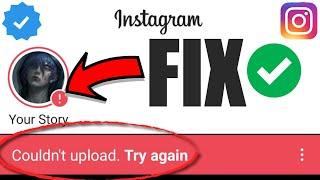 HOW TO FIX Couldn't upload. Try again in Instagram Story | Instagram Story Not Uploading Problem