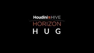 Houdini HUG Horizon