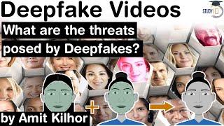 What is Deepfake Technology? What are the threats posed by Deepfakes? #UPSC #IAS
