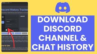 How to Download / Export Discord Channel & Chats History (Quick & Easy!)