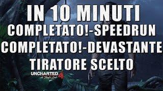 UNCHARTED 4 - GLITCH TROFEI DEVASTANTE / SPEEDRUN / TIRATORE SCELTO - COME PRENDERLI IN 10 MINUTI