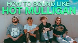 HOW TO SOUND LIKE HOT MULLIGAN | Midwest Emo Pop Punk Production Tutorial