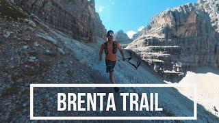 BRENTA TRAIL. Facciamoci una corsa attorno al massiccio del Brenta.