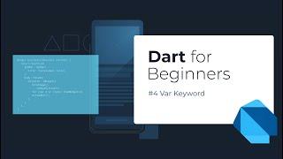 Flutter For Beginners #4 | Var Keyword | Dart Basics | Dart Introduction | #flutter