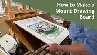 How to Make a 'Mount' Drawing Board