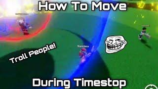 How To Move During Timestop | Slap Battles