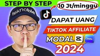 WOW 10 jt SEMINGGU modal CANVA & CAPCUT penghasilan TIKTOK AFFILIATE [2024]