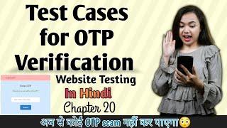 OTP Verification Test cases | Test cases for OTP | WT - Chapter 20 | MA