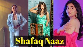 Shafaq Naaz Biography | Lifestyle, Family, Career, Webseries