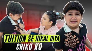 Tuition Se Nikal Diya Chiku Ko || Chiku Malik Vlogs