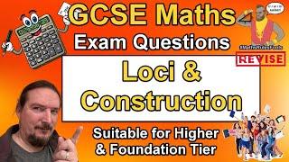 Loci and Construction -  - GCSE Maths Exam Questions (Foundation and Higher)