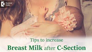 Increase Breast Milk after C- Section | Lactation Consultant - Dr.Shagufta Parveen | Doctors' Circle