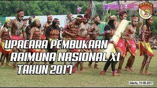 UPACARA PEMBUKAAN RAIMUNA NASIONAL XI TAHUN 2017