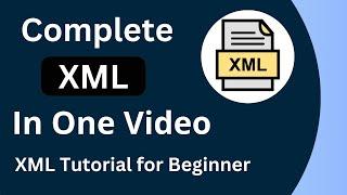 Complete Video of XML  | XML Tutorial for Beginners | Sirf 10 Minute Me | Hindi | Xml |