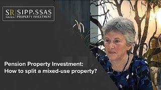 Pension Property Investment: How to split a mixed-use property