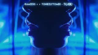 Ramzess feat. toniezlytomek  - Toxic (prod. Ramzess)