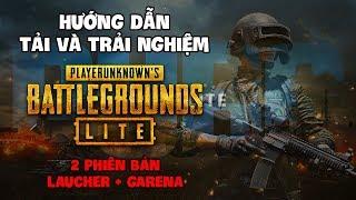 HƯỚNG DẪN CÀI ĐẶT TRẢI NGHIỆM PUBG LITE ĐƠN GIẢN NHẤT !