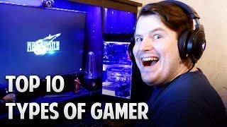 10 Types of Gamers We Love and Hate - Which One Are You?